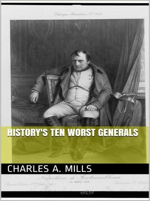cover image of History's Ten Worst Generals